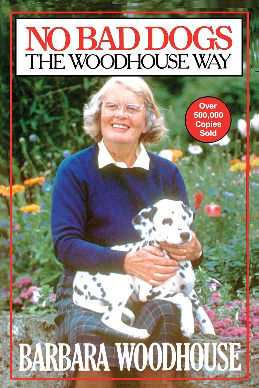 No Bad Dogs: The Woodhouse Way - 8015