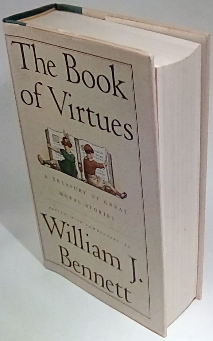 The Book of Virtues: A Treasury of Great Moral Stories The Happy Book Stack