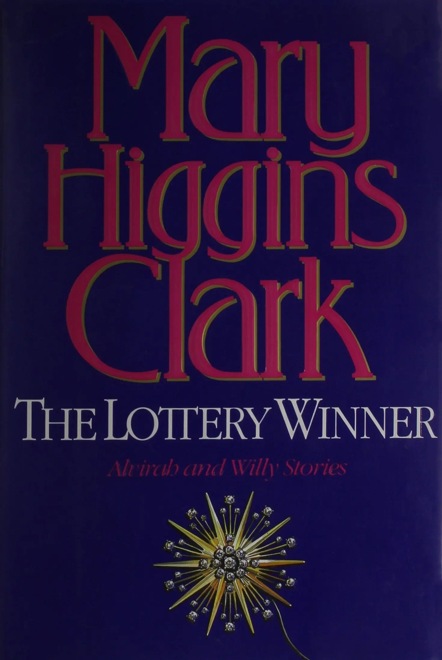 The Lottery Winner: Alvirah and Willy Stories The Happy Book Stack