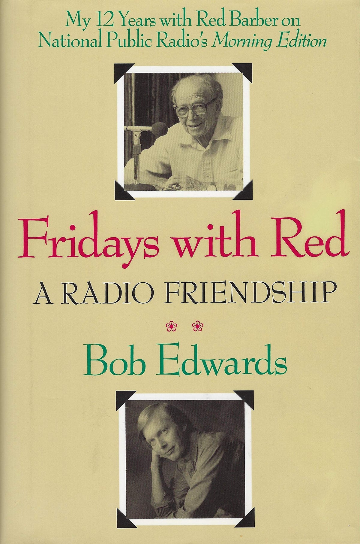 Fridays with Red: A Radio Friendship The Happy Book Stack