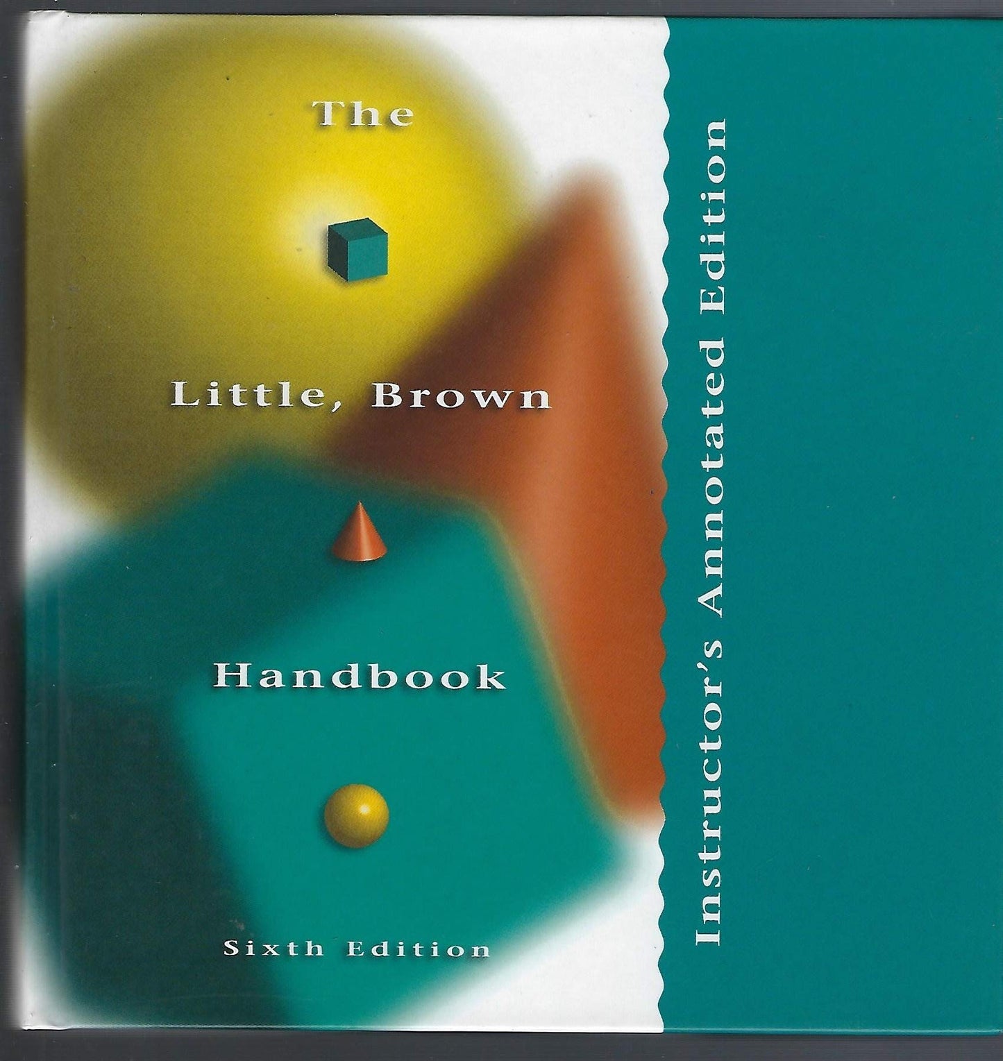 The Little, Brown Handbook, Instructor's Annotated Edition - 4445