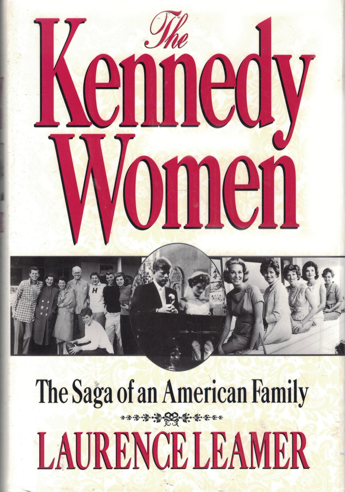 The Kennedy Women: The Saga of an American Family The Happy Book Stack