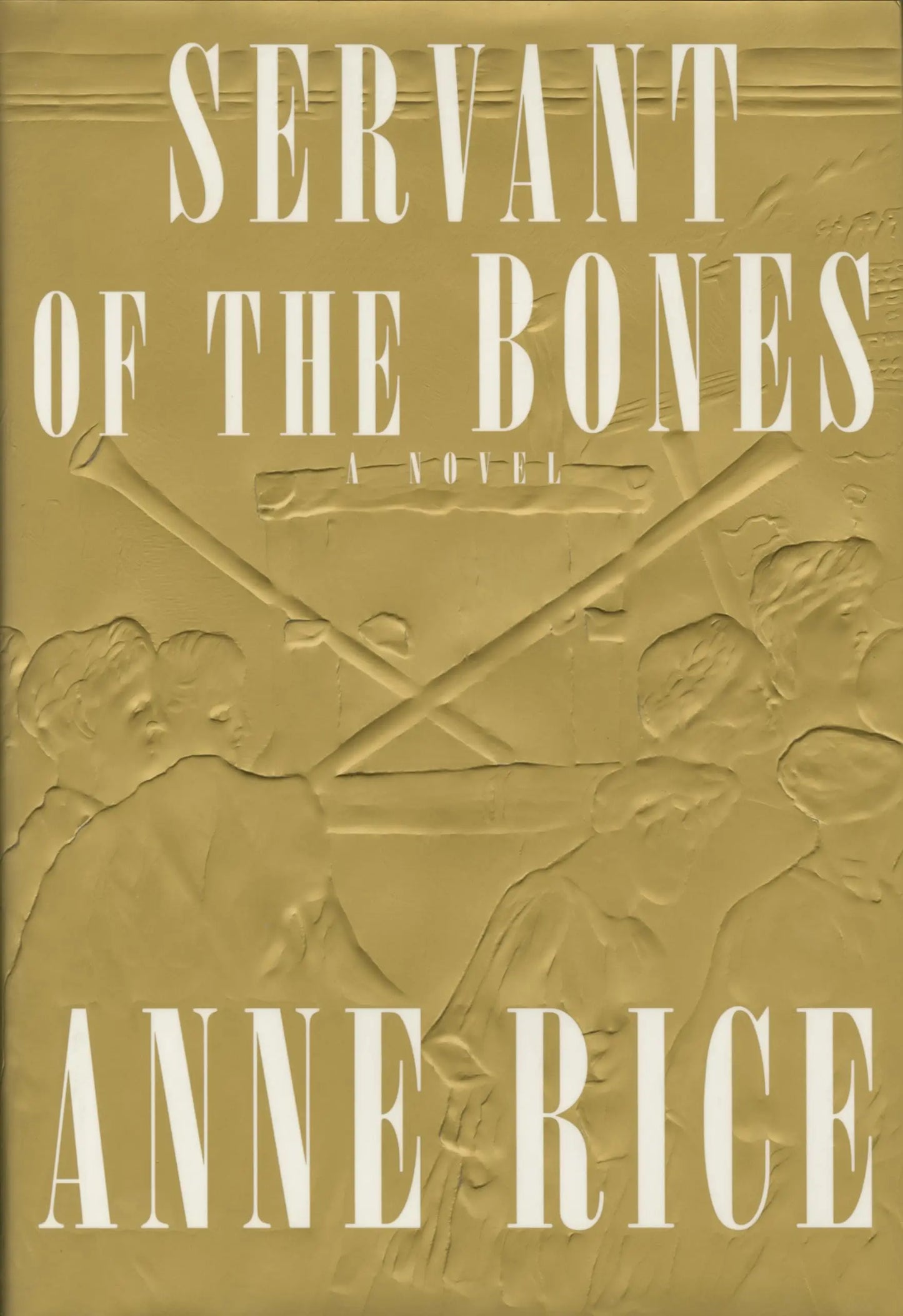 Servant of the Bones: A novel The Happy Book Stack