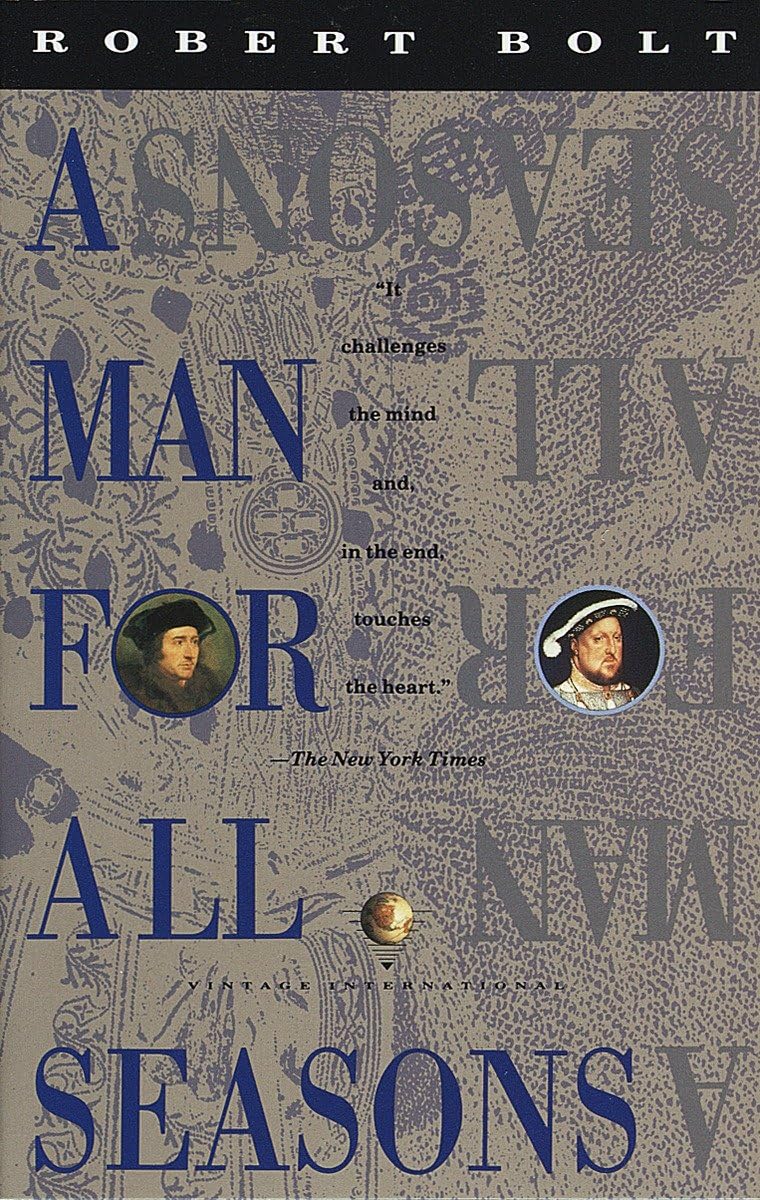 A Man for All Seasons: A Play in Two Acts The Happy Book Stack
