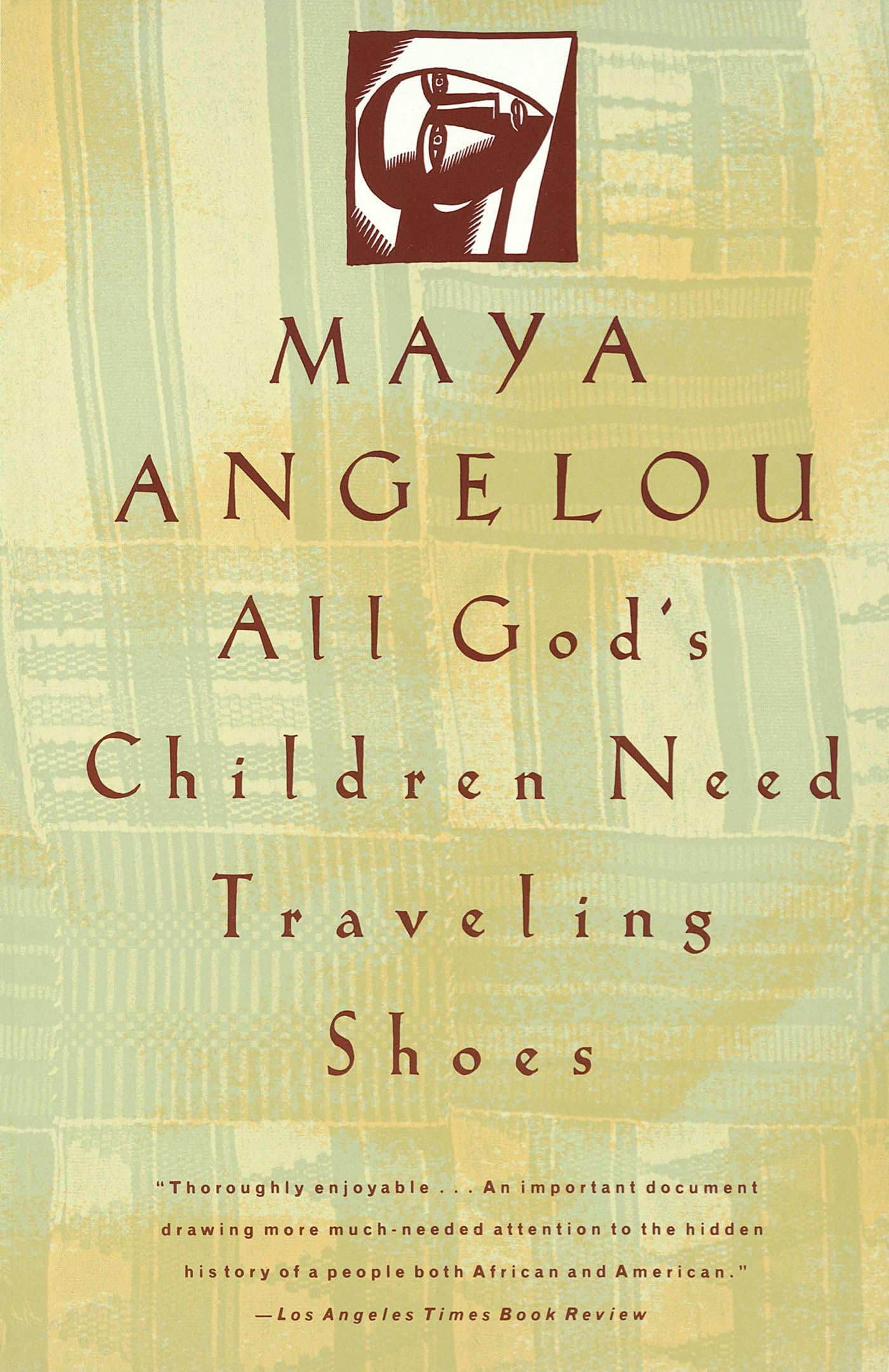 All God's Children Need Traveling Shoes: An Autobiography The Happy Book Stack