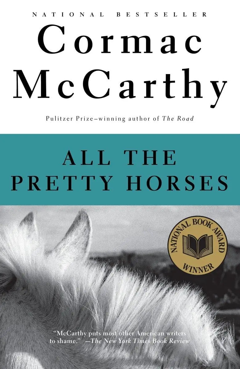 All the Pretty Horses (The Border Trilogy, Book 1) The Happy Book Stack