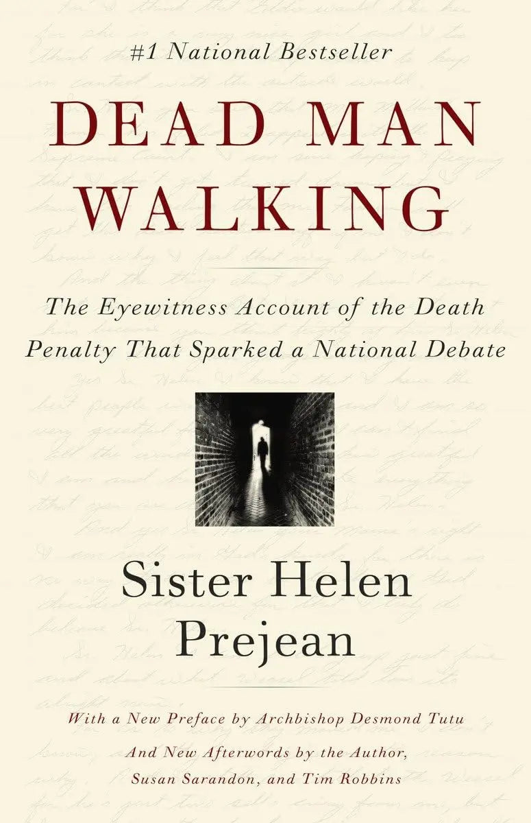 Dead Man Walking: The Eyewitness Account Of The Death Penalty That Sparked a National Debate The Happy Book Stack