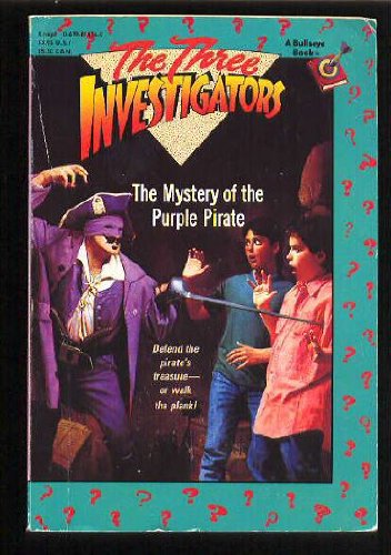 MYSTERY OF THE PURPLE PIRATE (The Three Investigators) - 2571