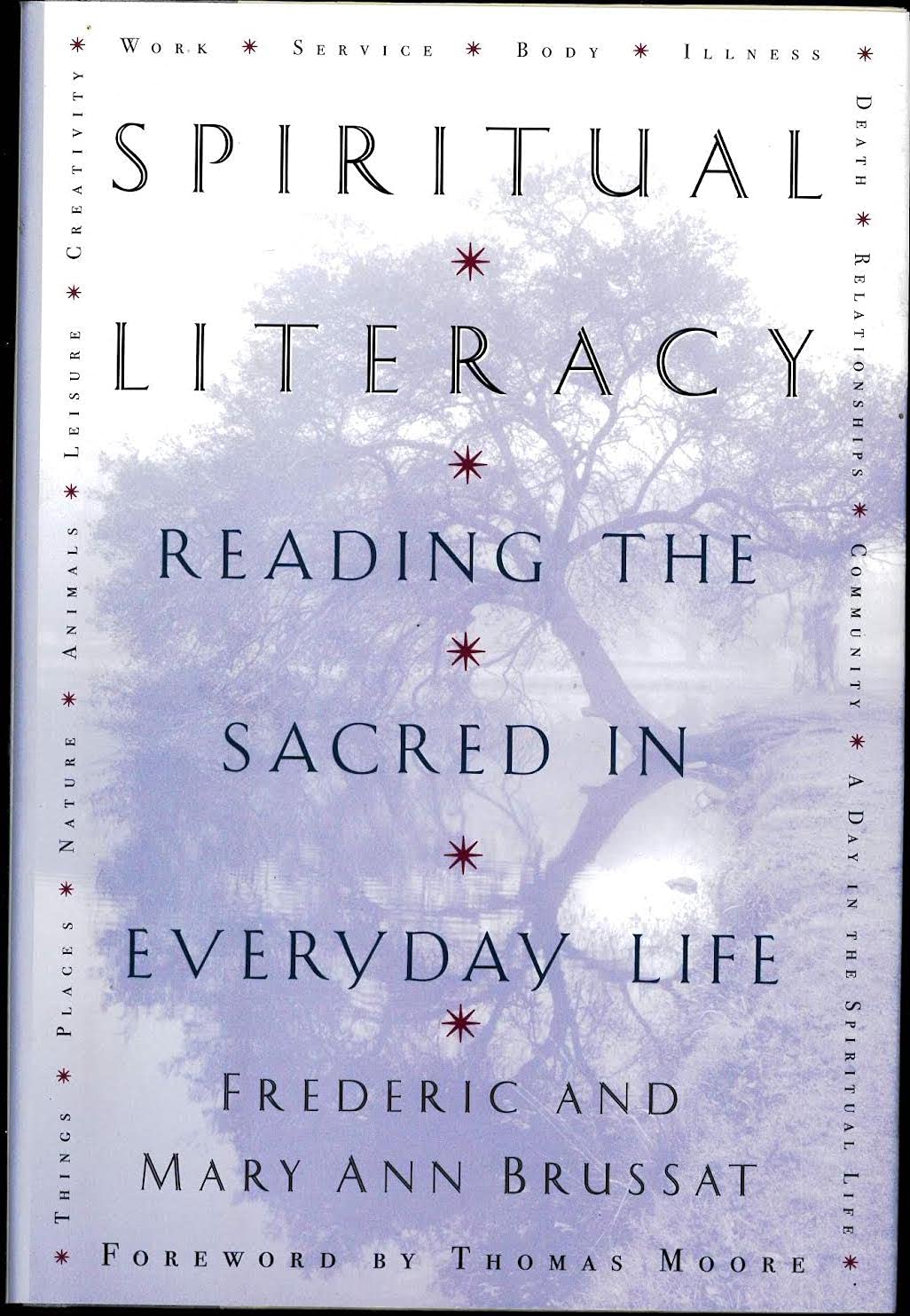 Spiritual Literacy: Reading the Sacred in Everyday Life - 5135