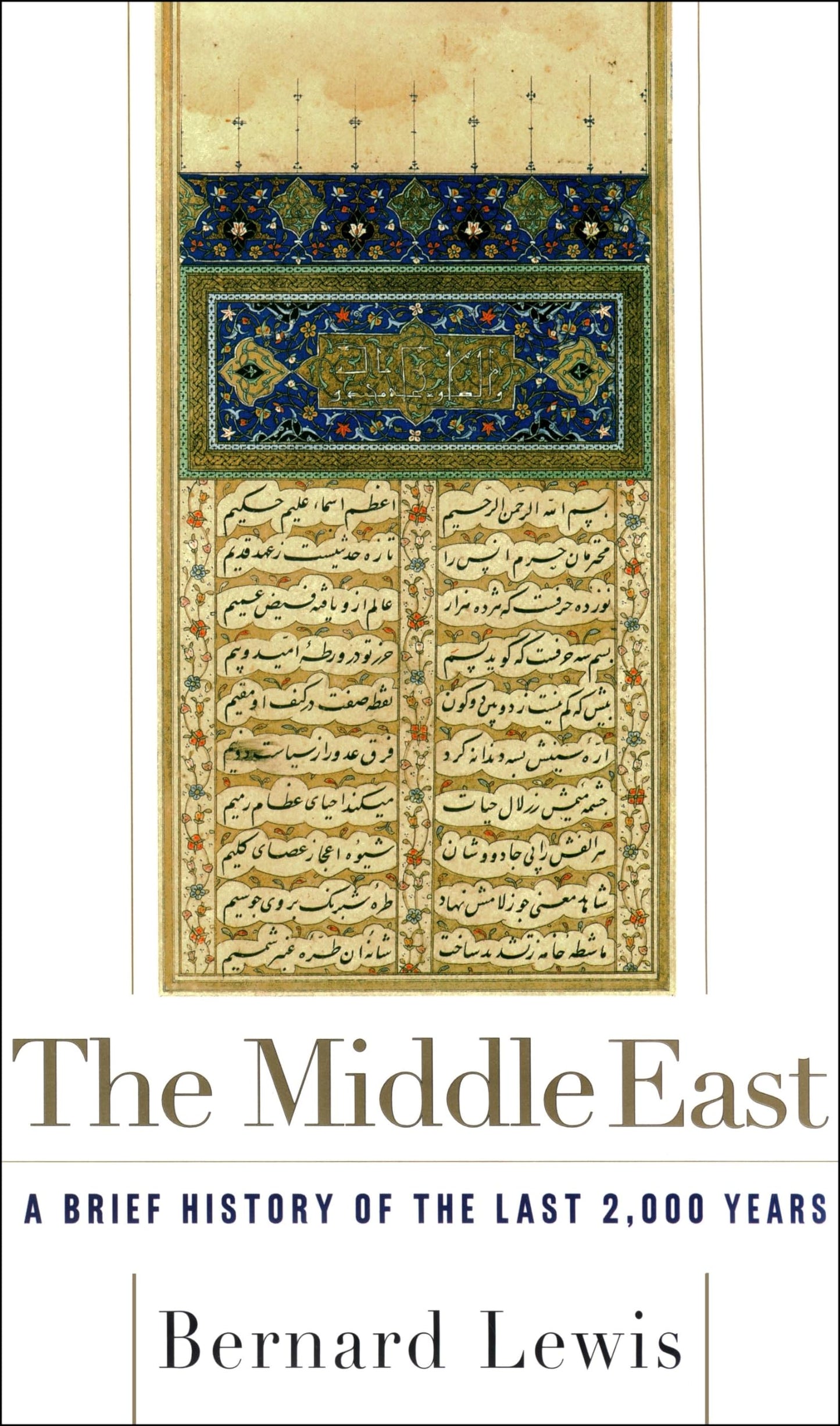 The Middle East: A Brief History of the Last 2,000 Years The Happy Book Stack