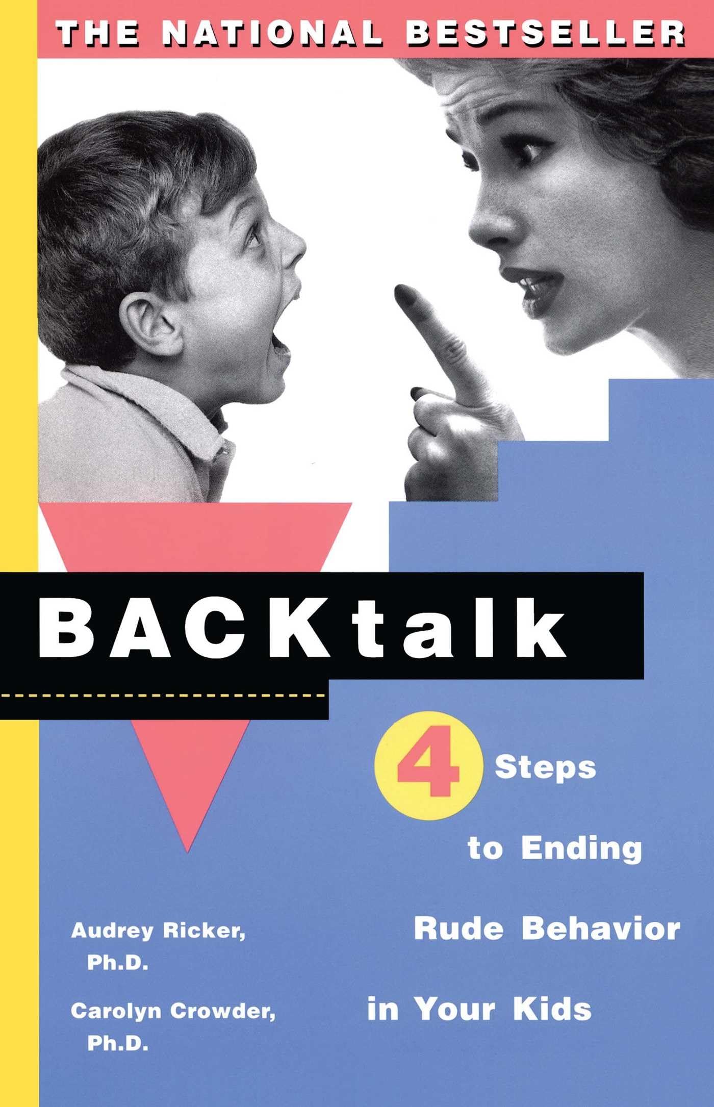 Backtalk: 4 Steps to Ending Rude Behavior in Your Kids The Happy Book Stack