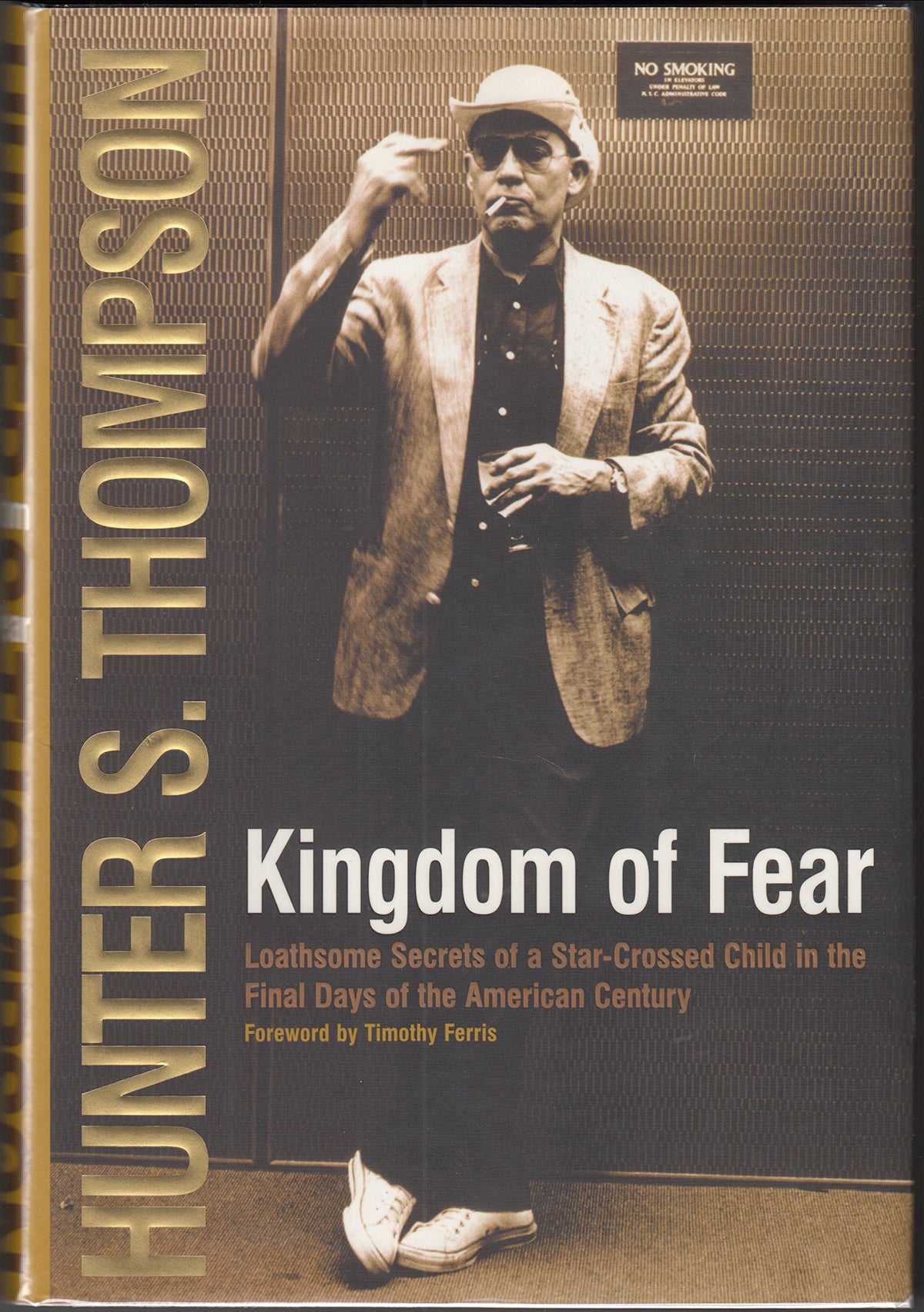 Kingdom of Fear : Loathsome Secrets of a Star-Crossed Child in the Final Days of the American Century The Happy Book Stack