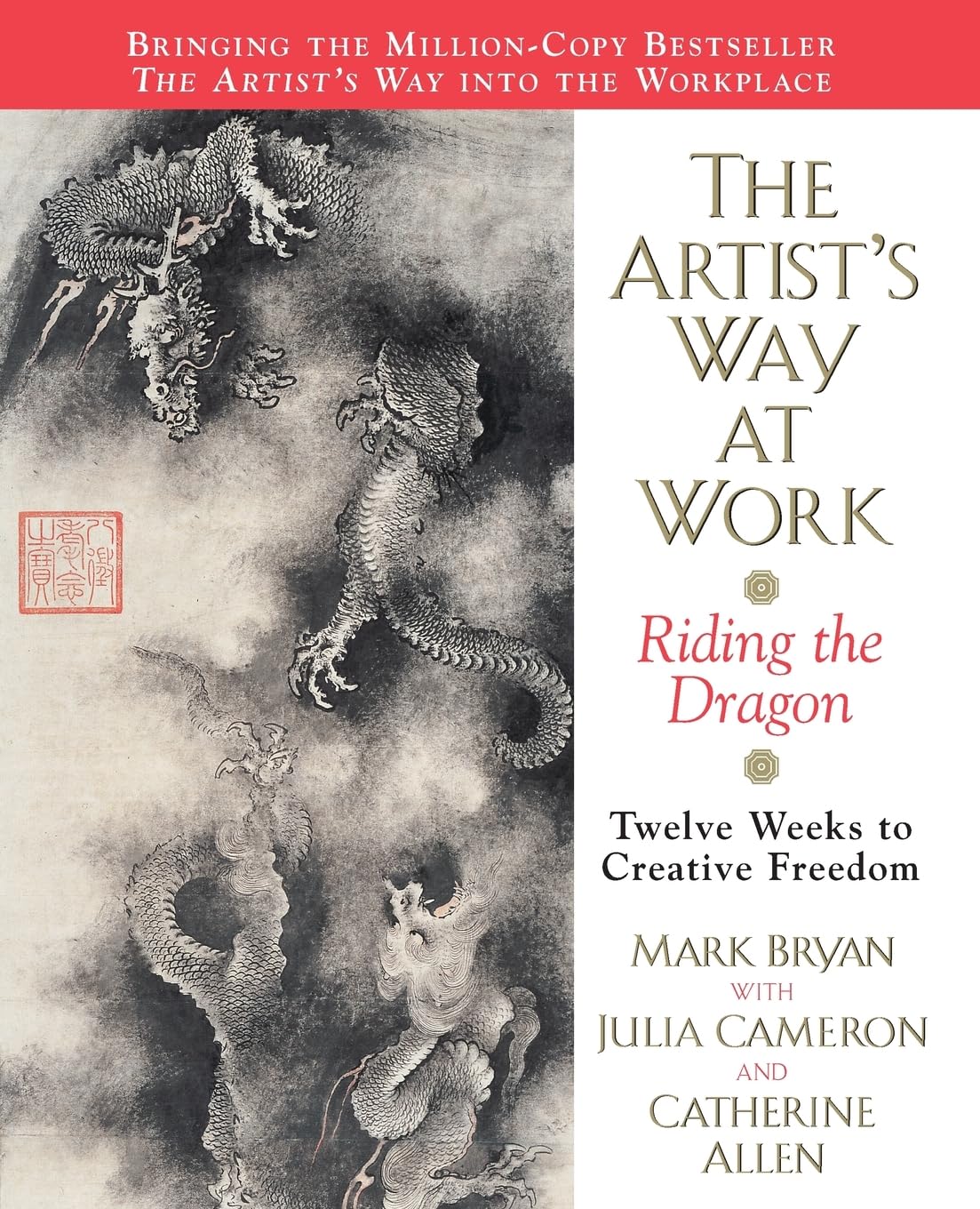 The Artist's Way at Work: Riding the Dragon - 2361