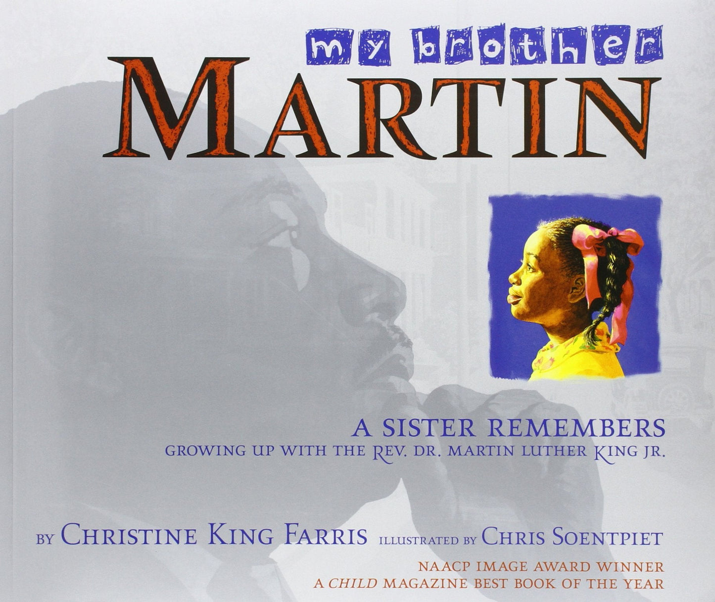 My Brother Martin: A Sister Remembers Growing Up with the Rev. Dr. Martin Luther King Jr. The Happy Book Stack