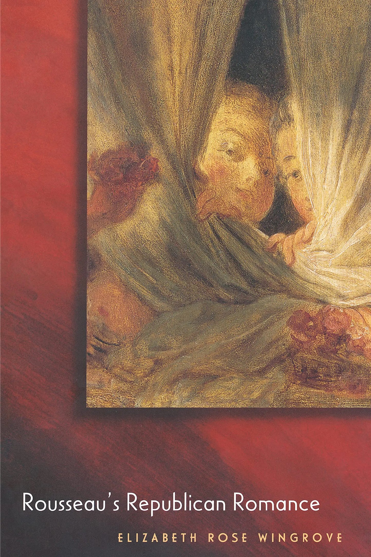 Rousseau's Republican Romance The Happy Book Stack