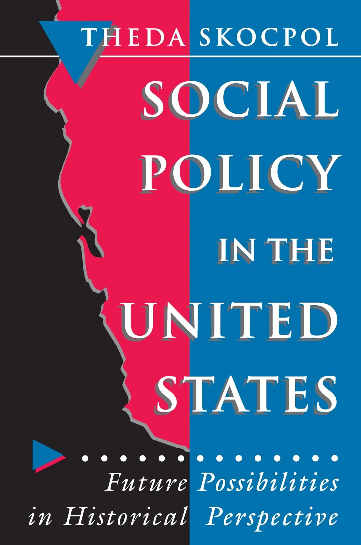 Social Policy in the United States The Happy Book Stack
