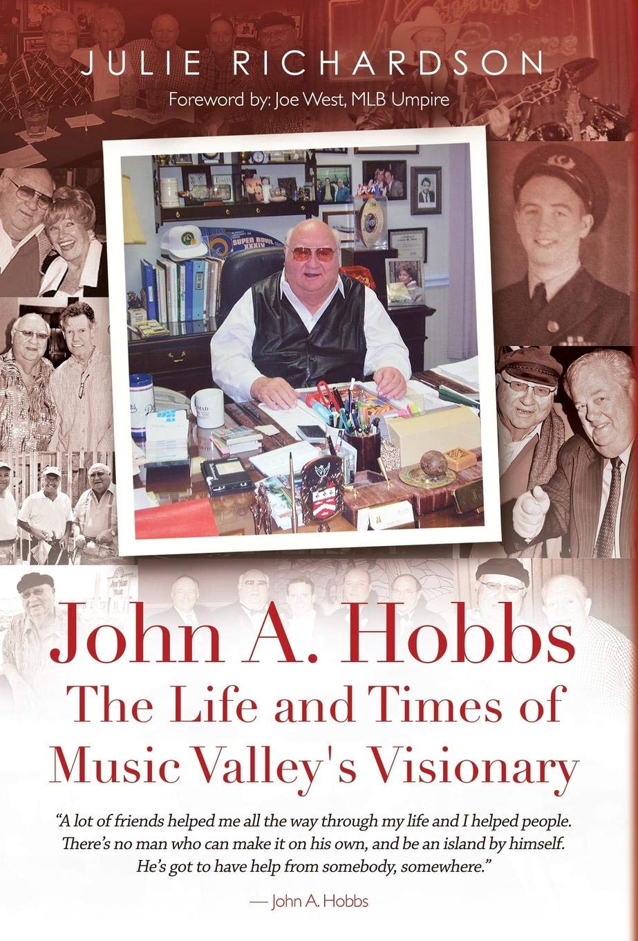 John A. Hobbs The Life and Times of Music Valley's Visionary - 9918