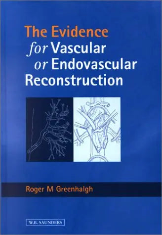 Evidence for Vascular or Endovascular Reconstruction The Happy Book Stack