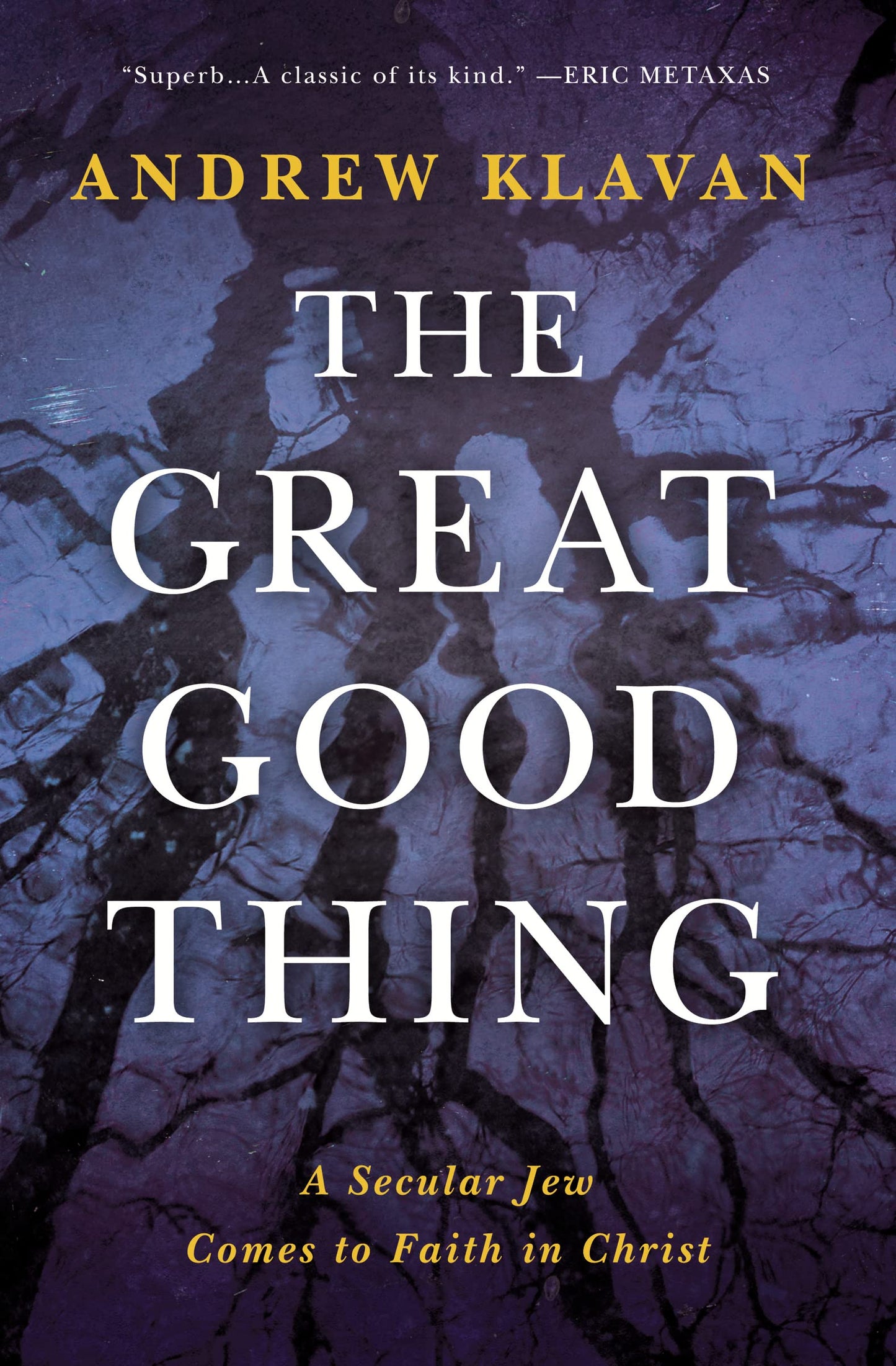 The Great Good Thing: A Secular Jew Comes to Faith in Christ The Happy Book Stack