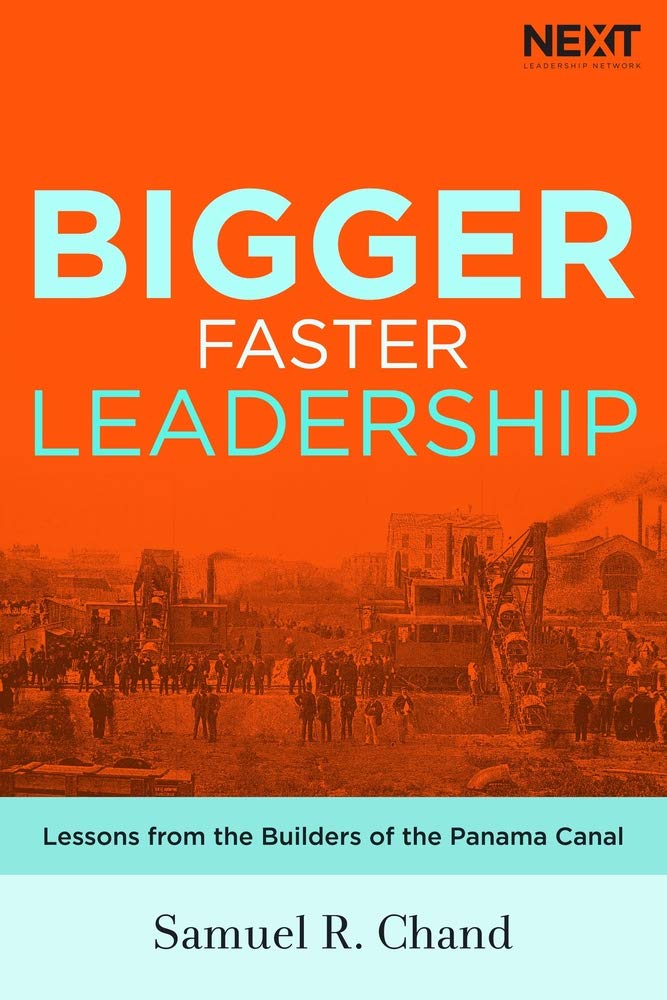 Bigger, Faster Leadership: Lessons from the Builders of the Panama Canal The Happy Book Stack