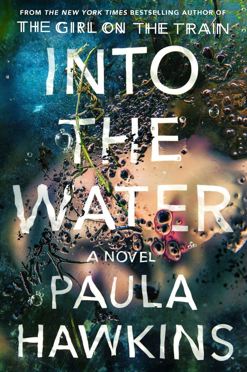 Into the Water: A Novel The Happy Book Stack