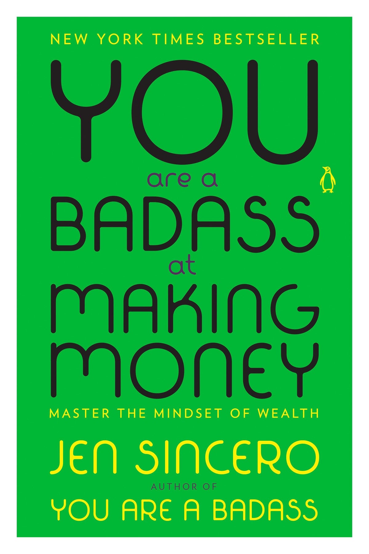 You Are a Badass at Making Money: Master the Mindset of Wealth The Happy Book Stack