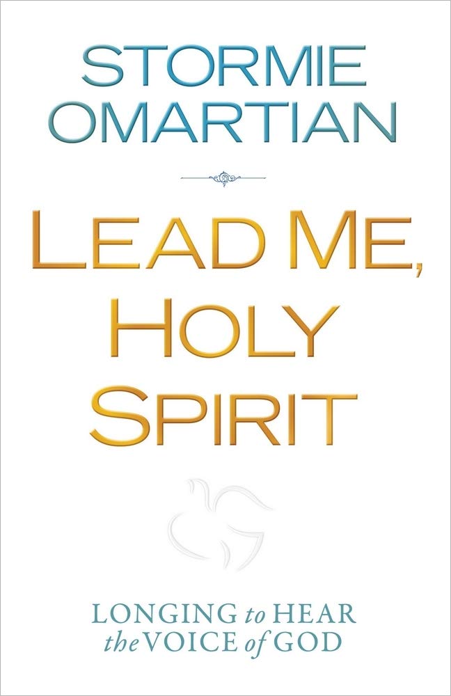 Lead Me, Holy Spirit: Longing to Hear the Voice of God The Happy Book Stack