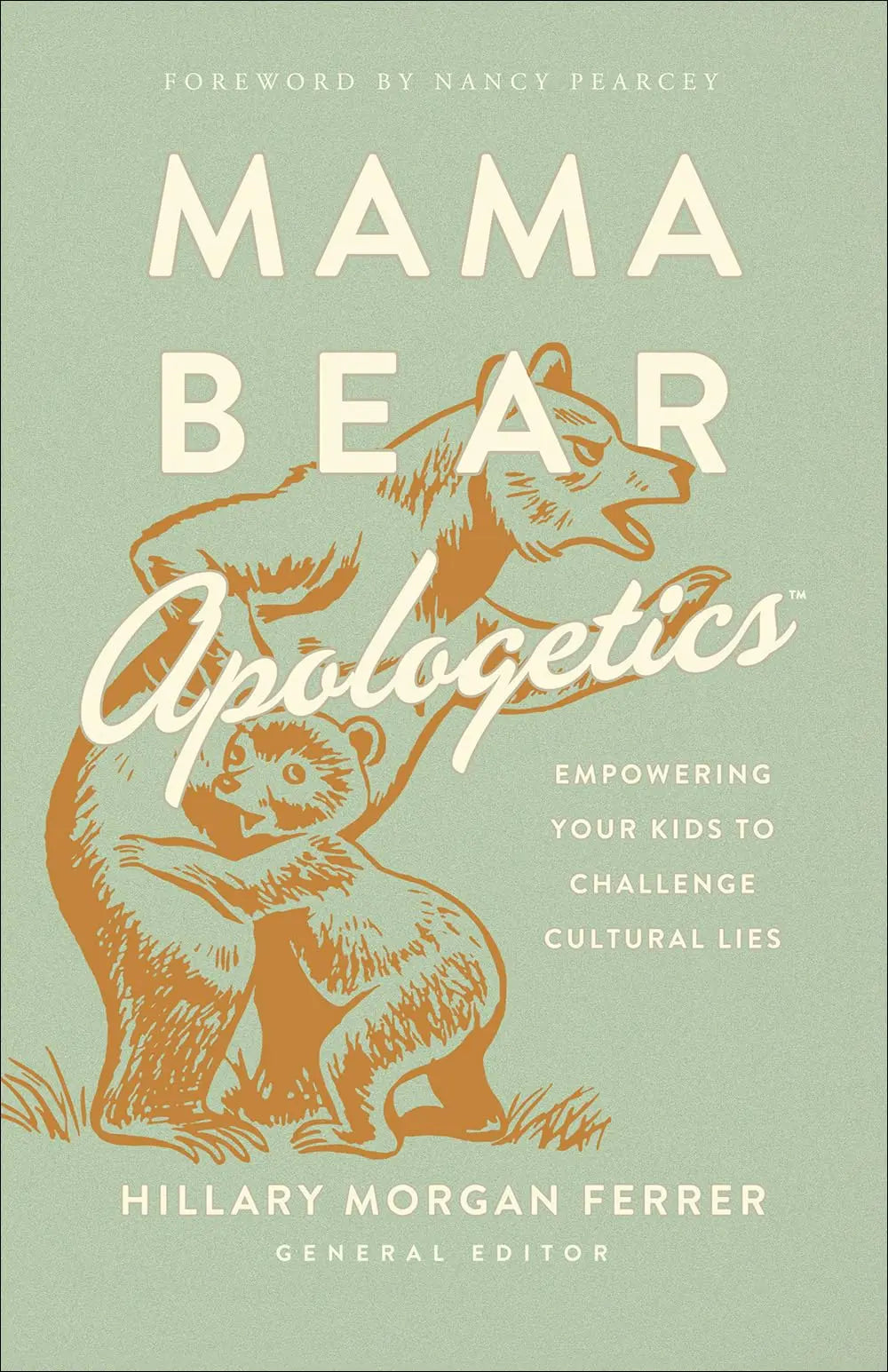 Mama Bear Apologetics: Empowering Your Kids to Challenge Cultural Lies The Happy Book Stack