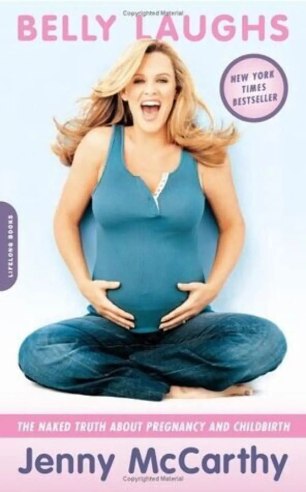 Belly Laughs: The Naked Truth about Pregnancy and Childbirth The Happy Book Stack