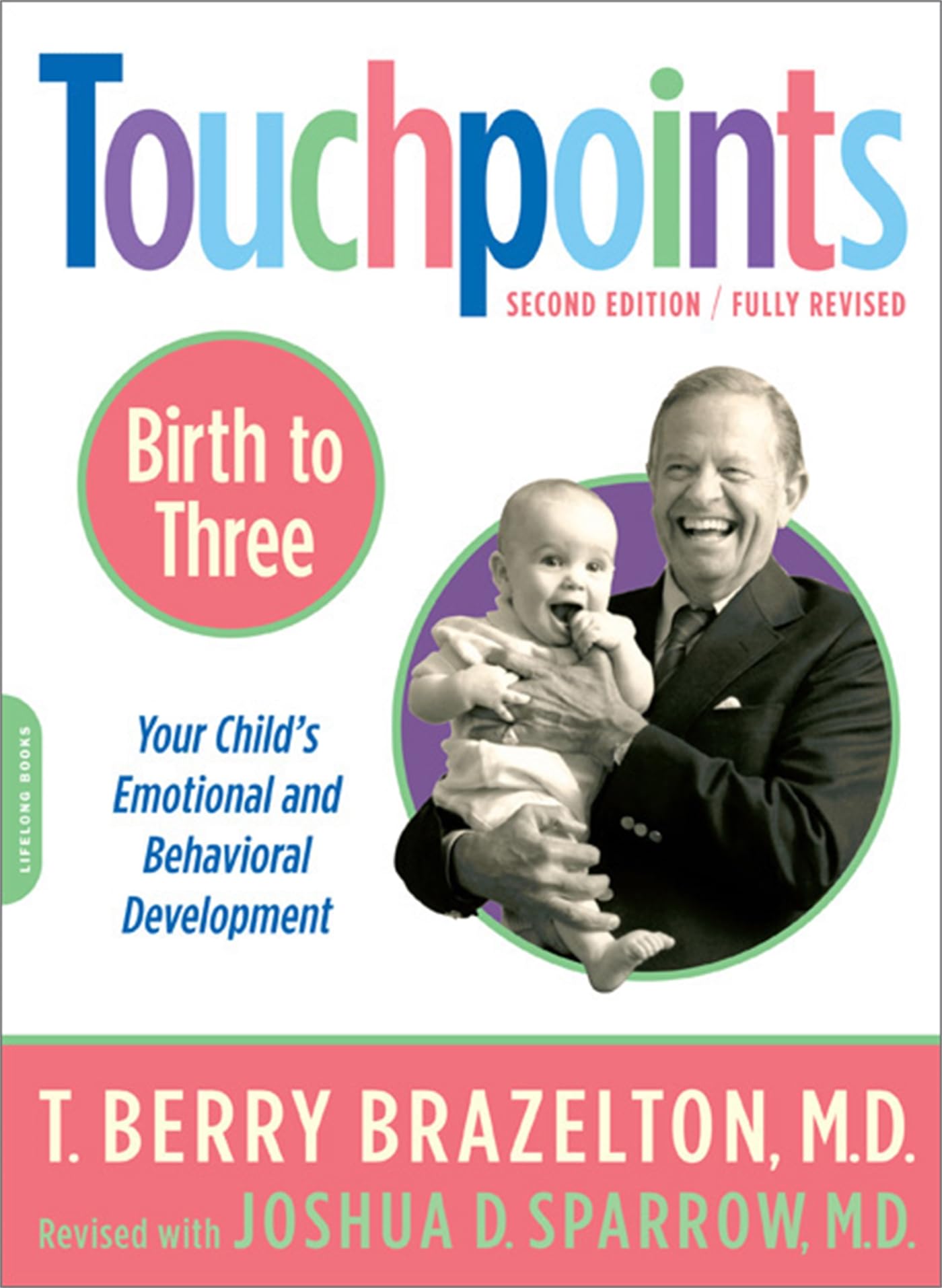 Touchpoints-Birth to Three The Happy Book Stack