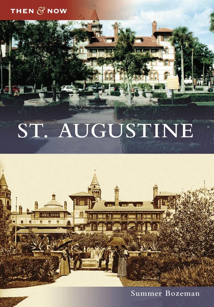 St. Augustine (Then and Now) The Happy Book Stack