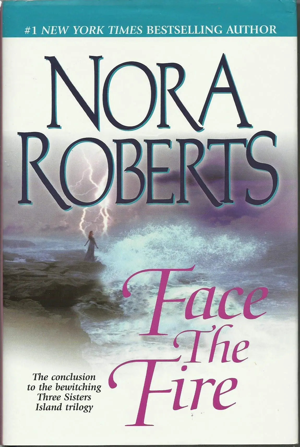 Face The Fire (Three Sisters Island Trilogy, Volume 3) The Happy Book Stack
