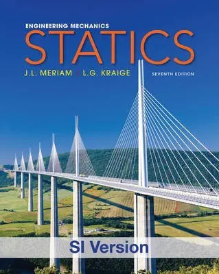 Engineering Mechanics: Statics, 4th Edition The Happy Book Stack