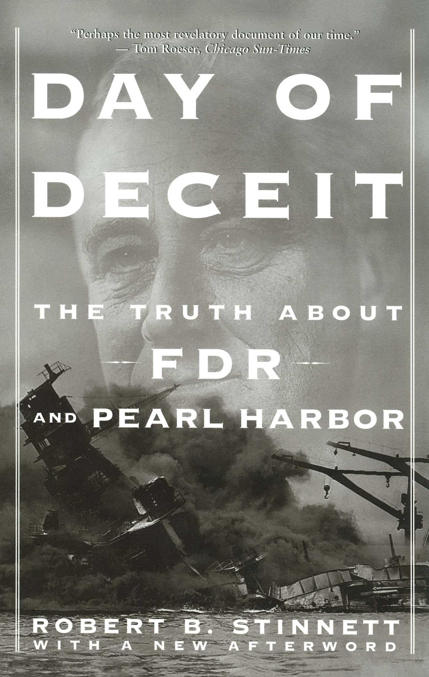 Day Of Deceit: The Truth About FDR and Pearl Harbor - 9249