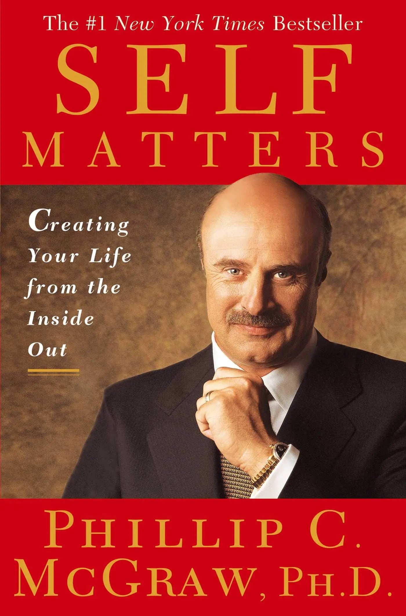 Self Matters: Creating Your Life from the Inside Out The Happy Book Stack