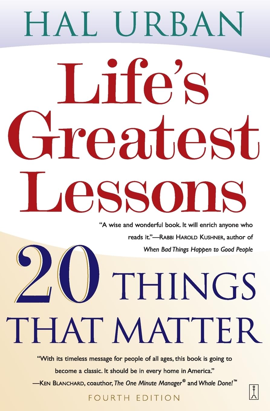 Life's Greatest Lessons: 20 Things That Matter The Happy Book Stack
