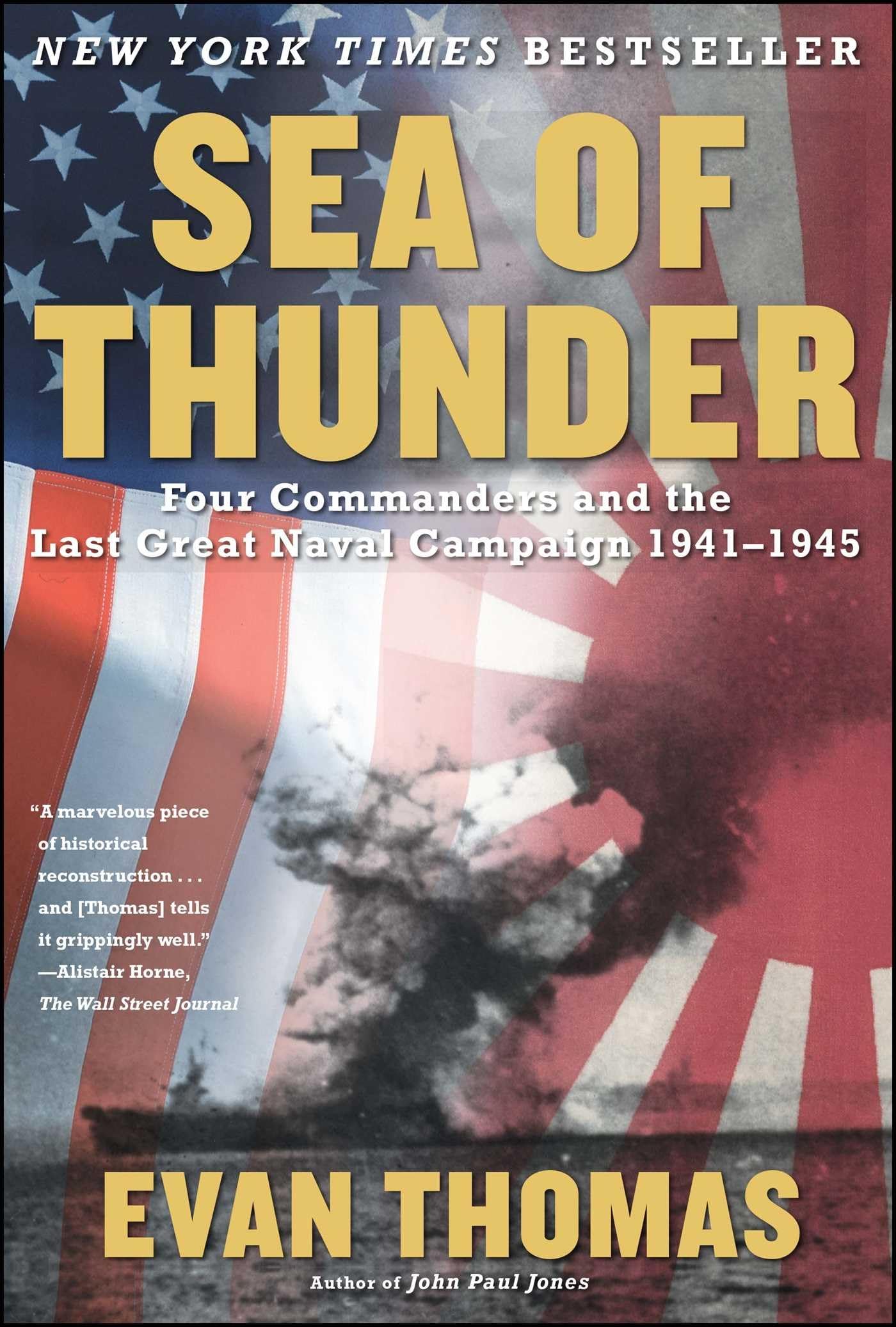Sea of Thunder: Four Commanders and the Last Great Naval Campaign 1941-1945 The Happy Book Stack
