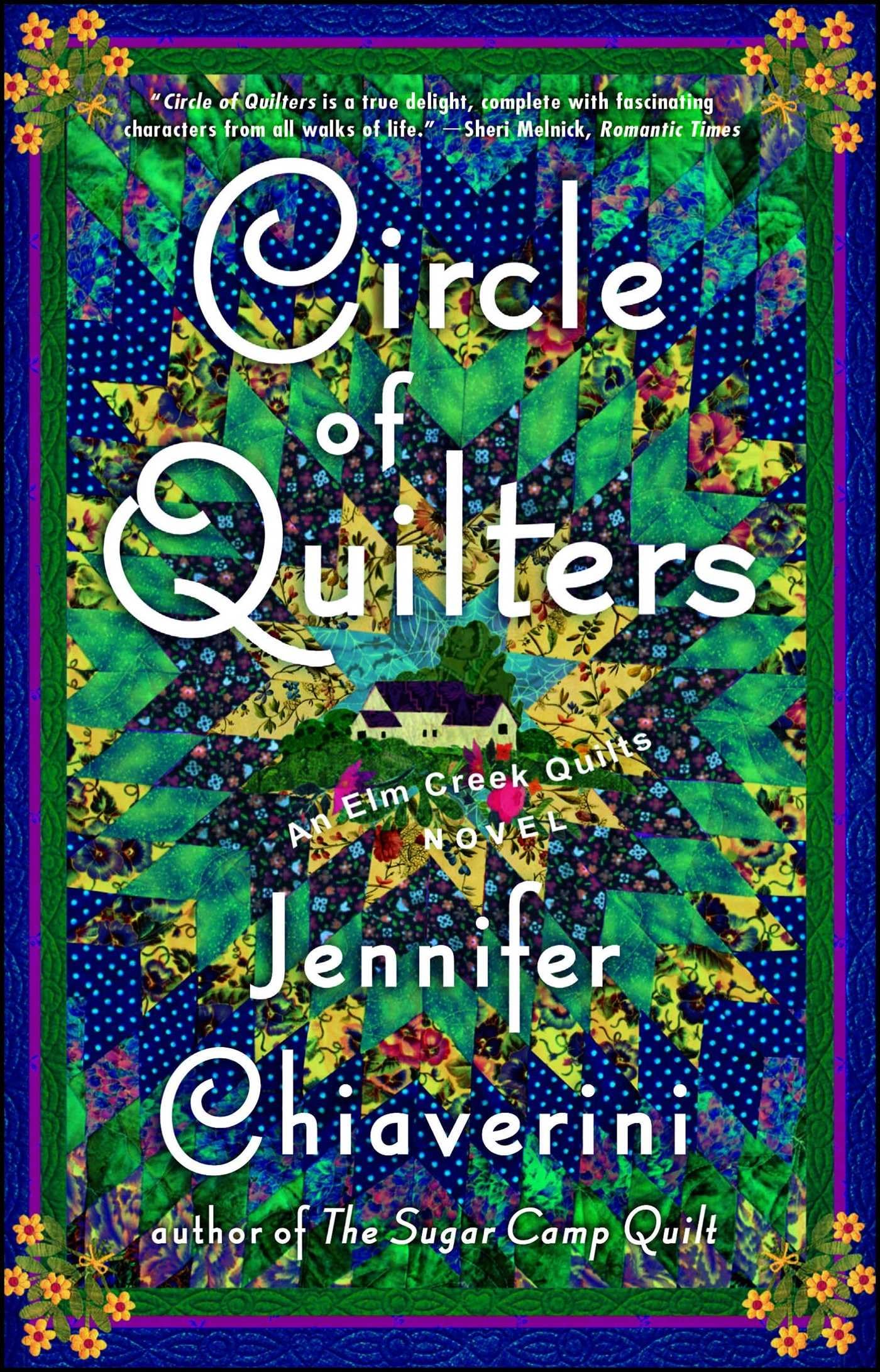 Circle of Quilters (Elm Creek Quilts Series #9) The Happy Book Stack