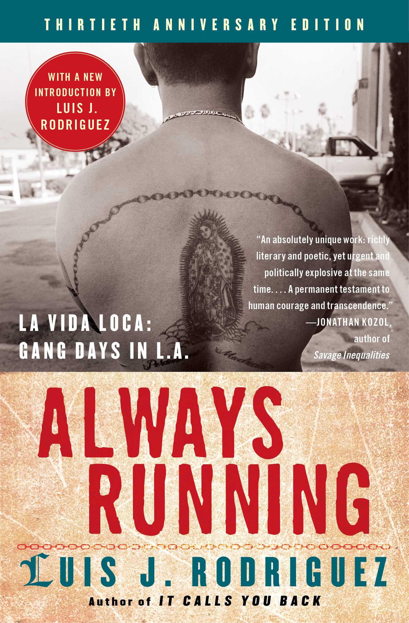 Always Running: La Vida Loca: Gang Days in L.A. The Happy Book Stack