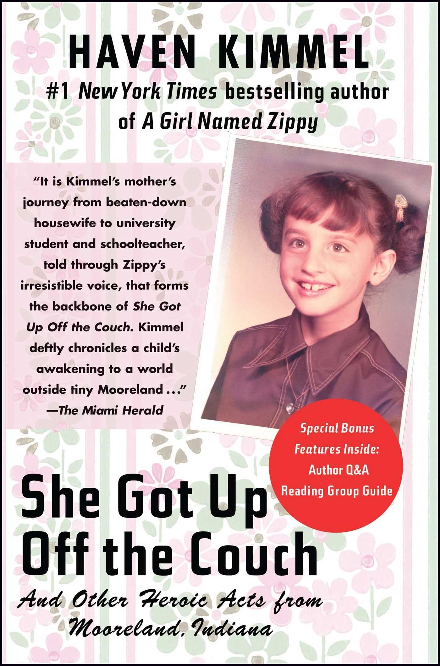 She Got Up Off the Couch: And Other Heroic Acts from Mooreland, Indiana The Happy Book Stack