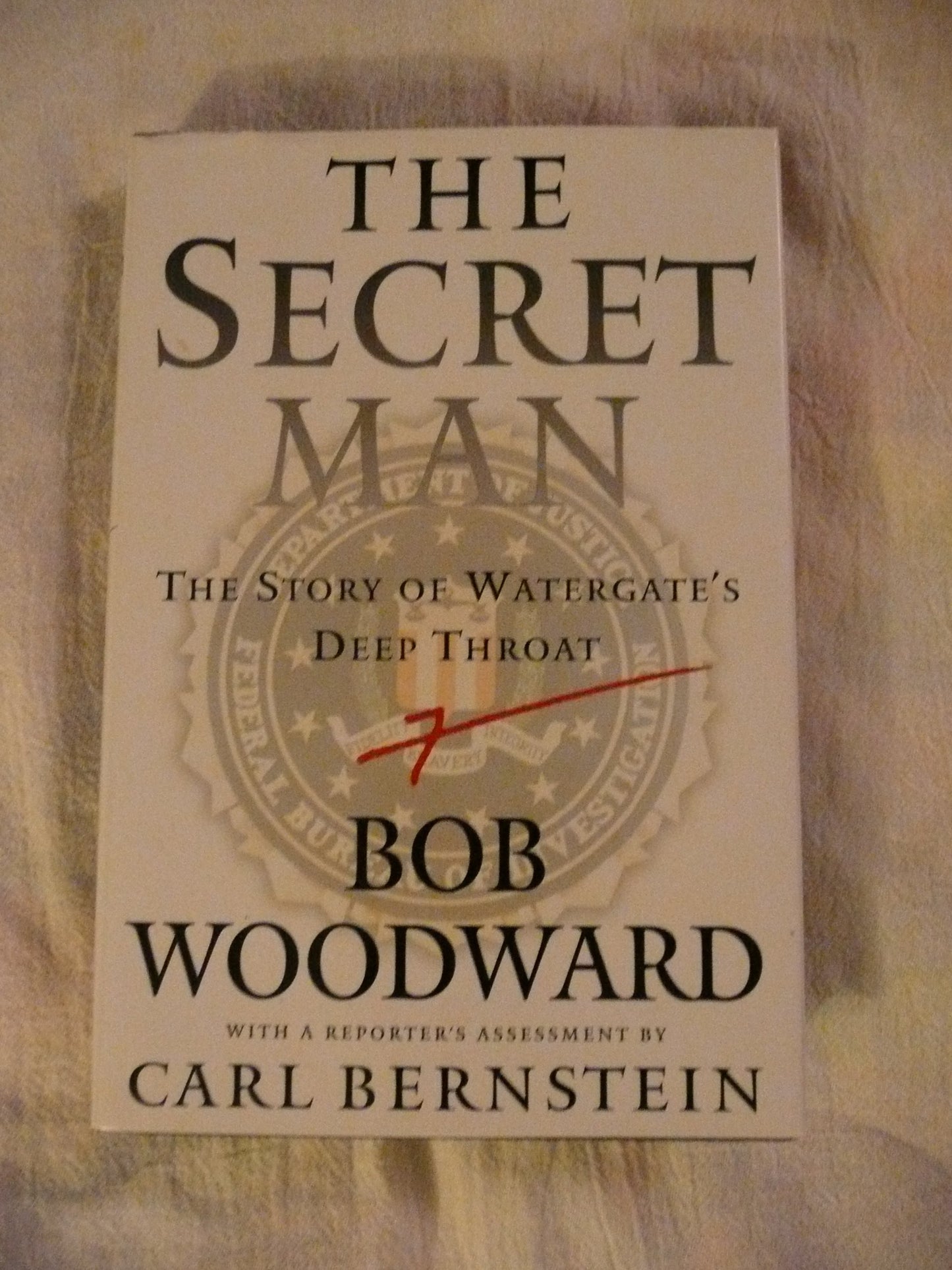 The Secret Man: The Story of Watergate's Deep Throat The Happy Book Stack