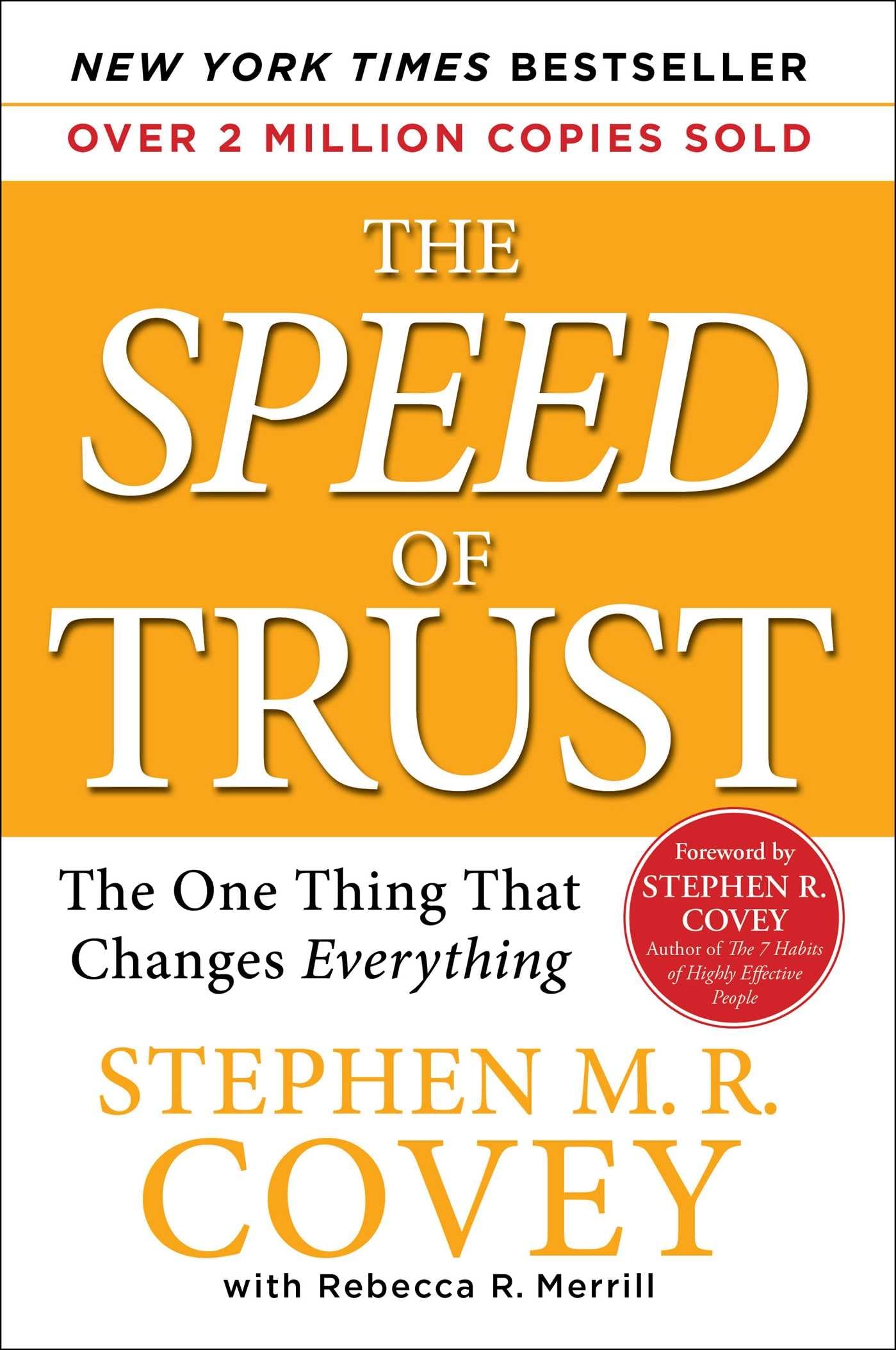 The Speed of Trust: The One Thing that Changes Everything The Happy Book Stack