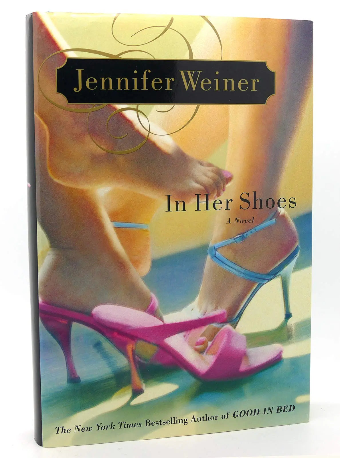 In Her Shoes: A Novel The Happy Book Stack