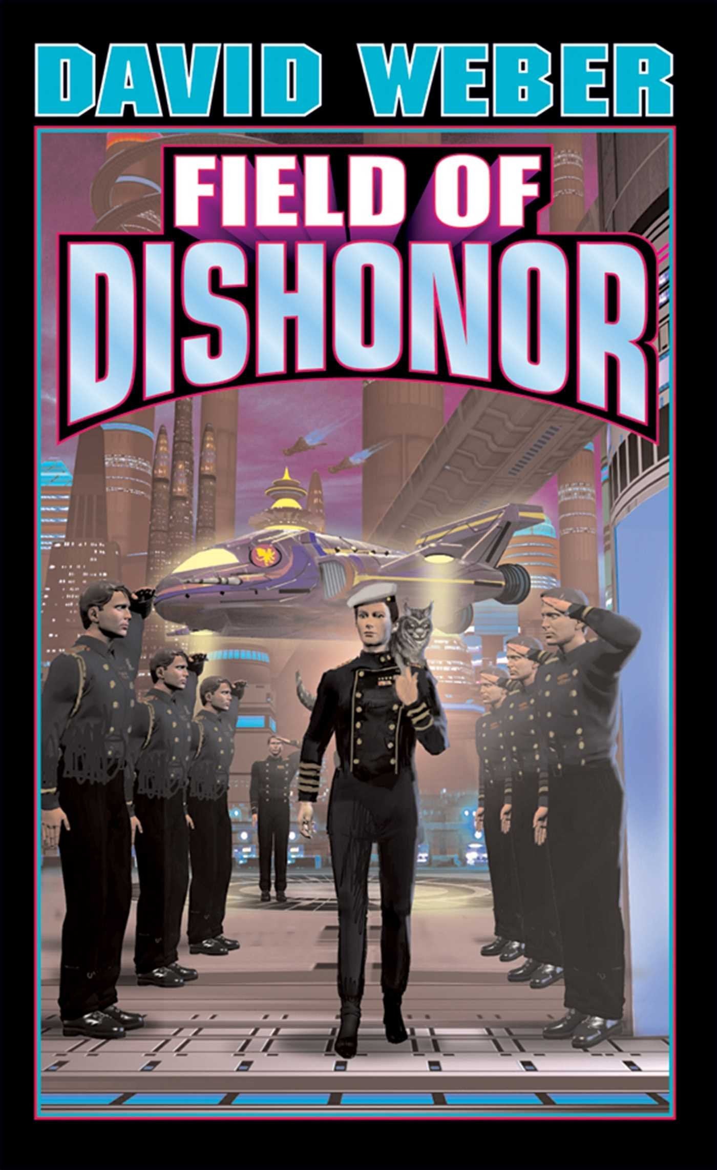Field of Dishonor (Honor Harrington #4) The Happy Book Stack