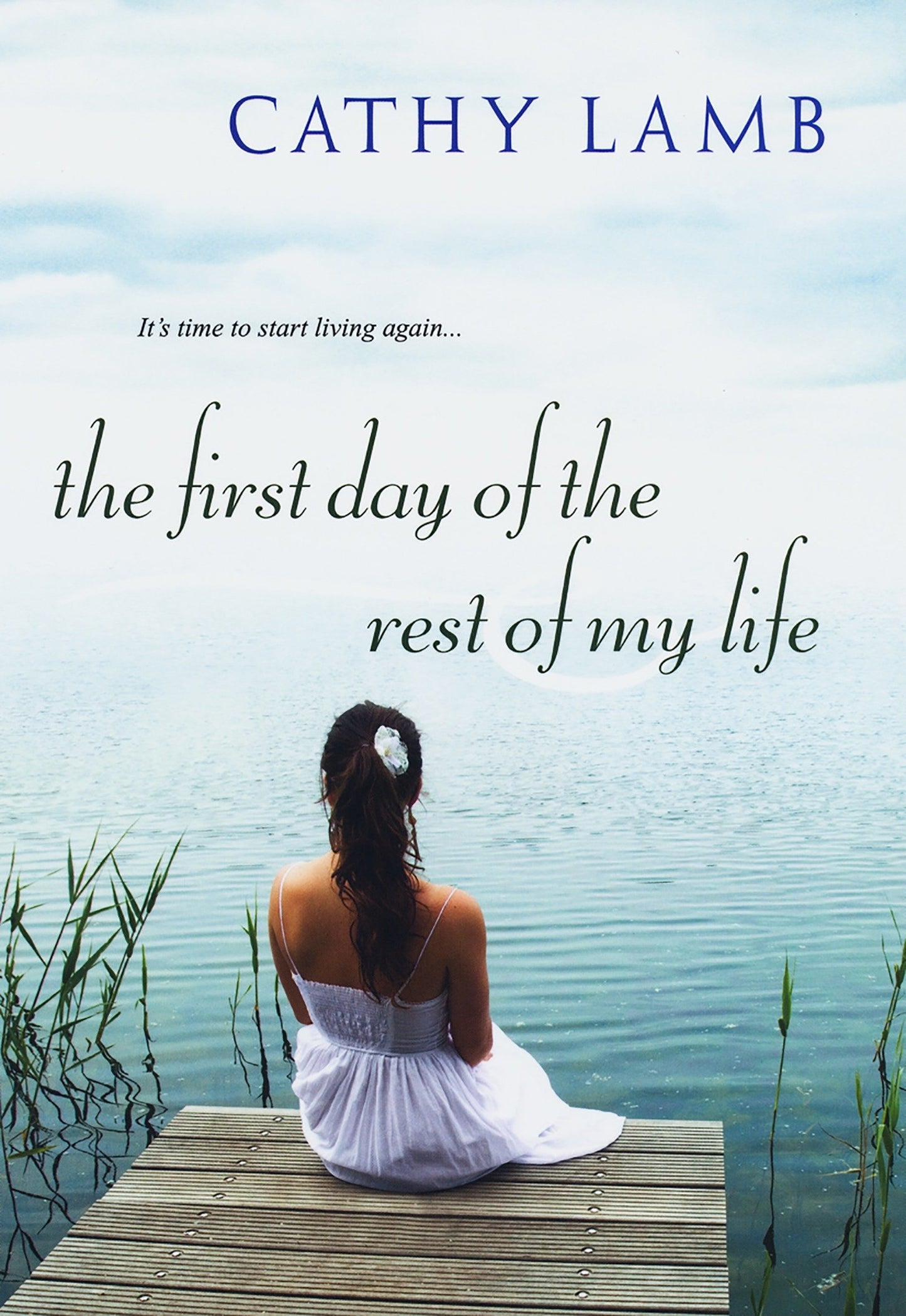 The First Day of the Rest of My Life The Happy Book Stack