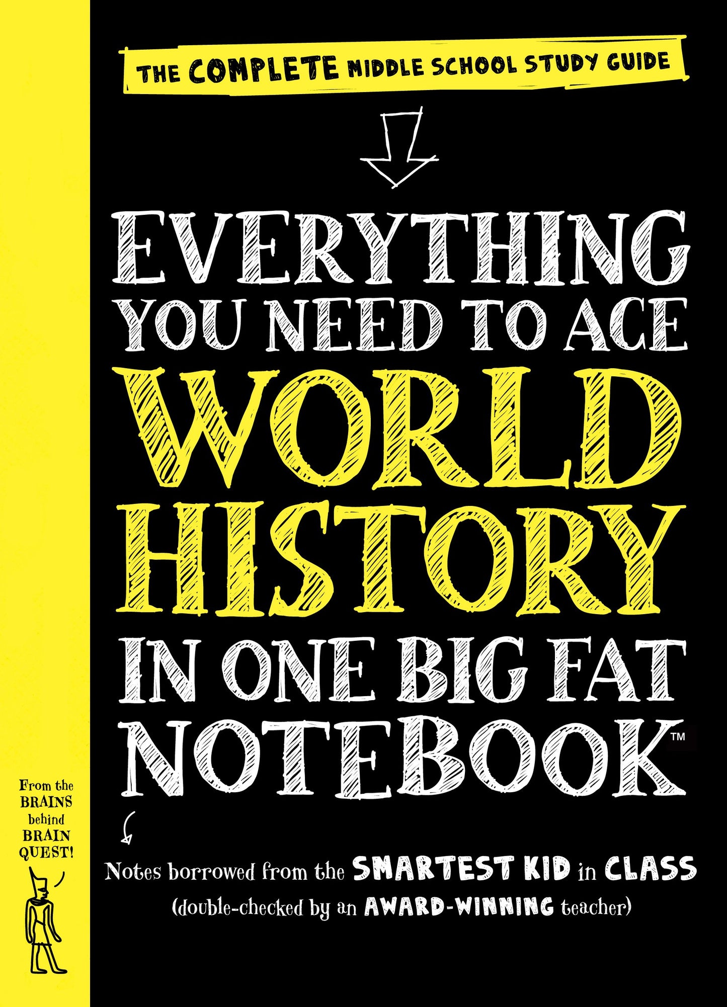 Everything You Need to Ace World History in One Big Fat Notebook: The Complete Middle School Study Guide The Happy Book Stack