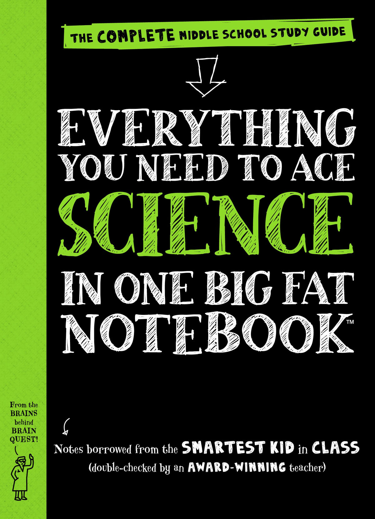 Everything You Need to Ace Science in One Big Fat Notebook: The Complete Middle School Study Guide The Happy Book Stack
