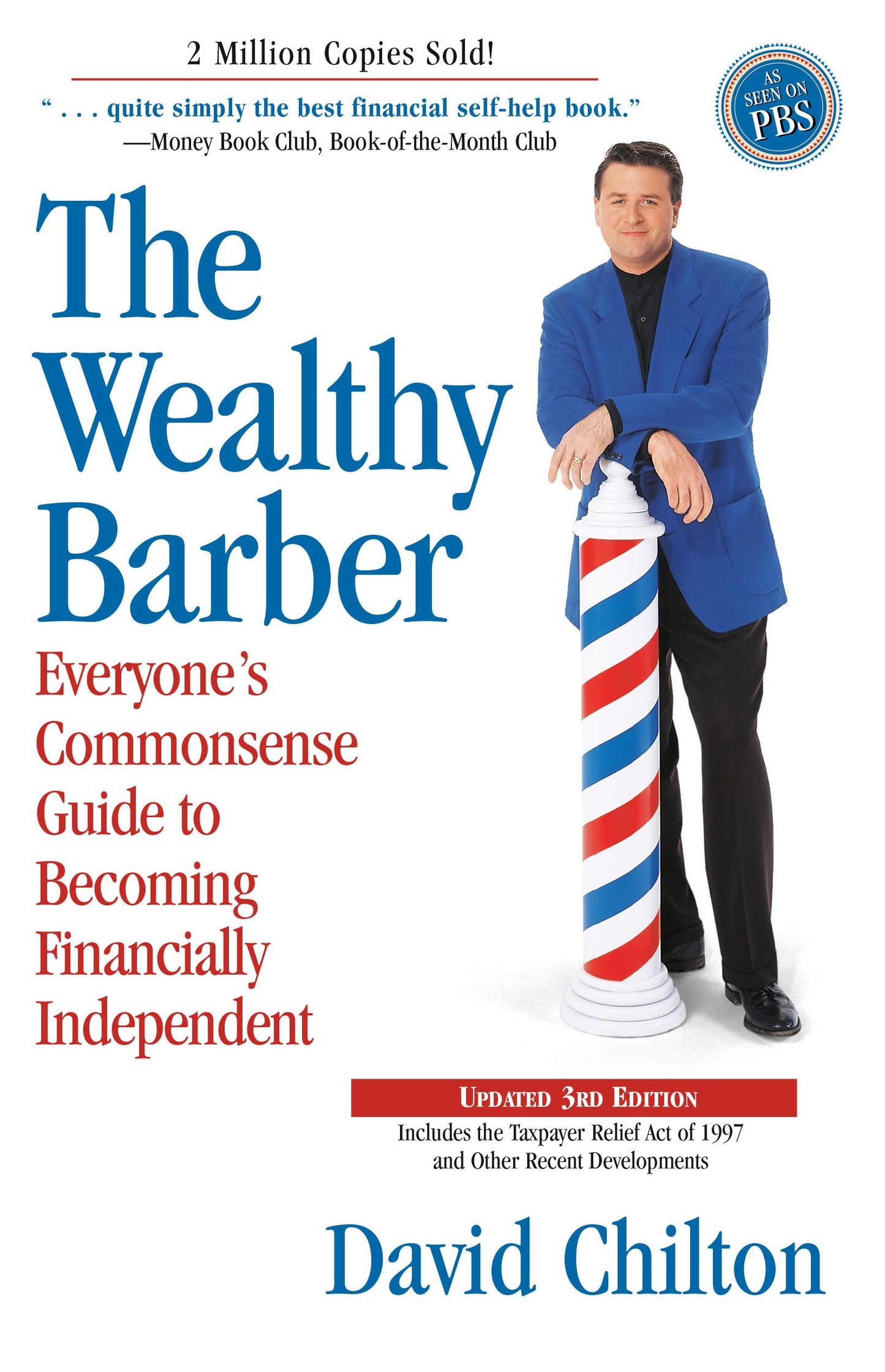 The Wealthy Barber, Updated 3rd Edition: Everyone's Commonsense Guide to Becoming Financially Independent The Happy Book Stack
