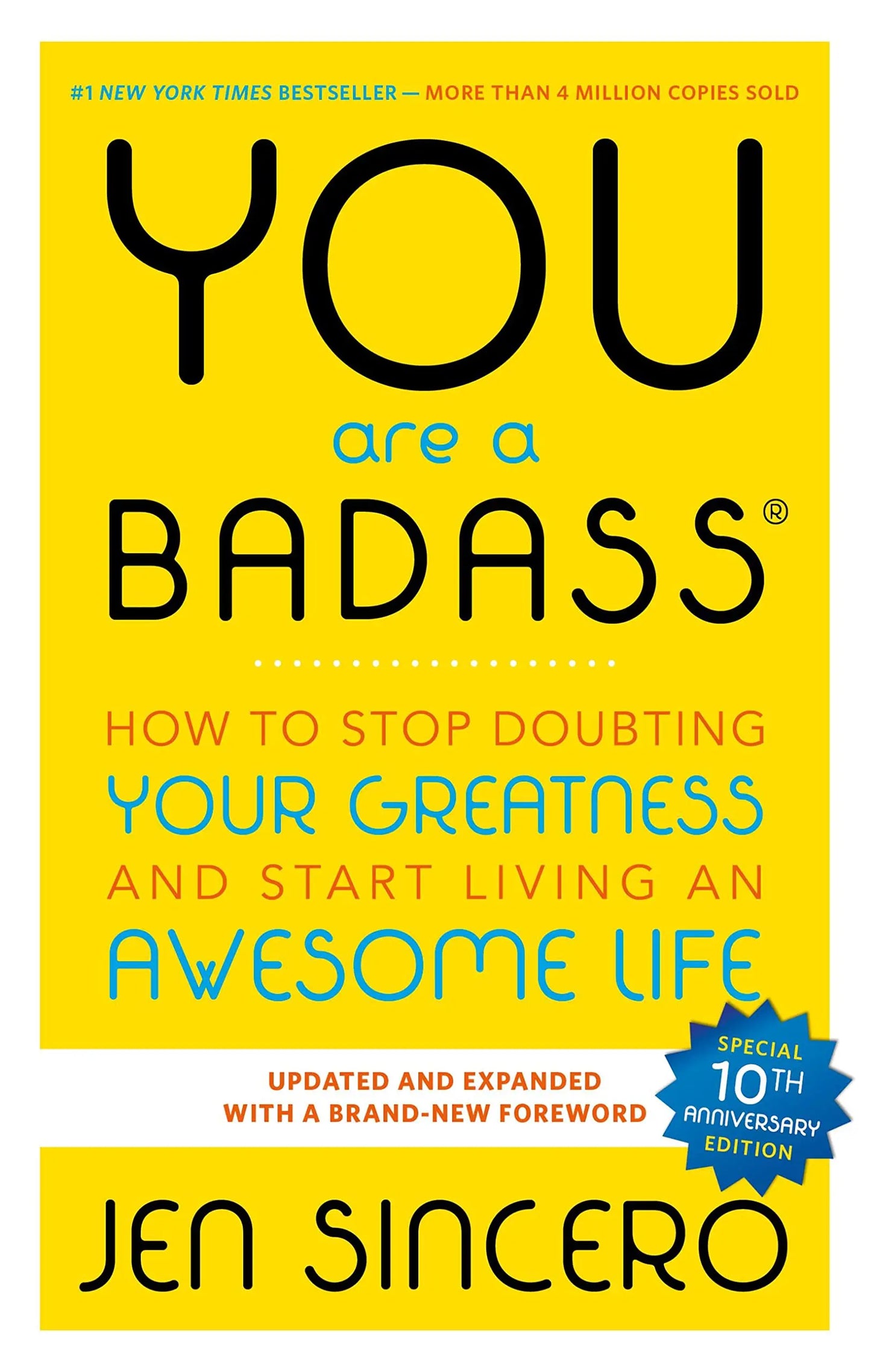 You Are a Badass: How to Stop Doubting Your Greatness and Start Living an Awesome Life The Happy Book Stack