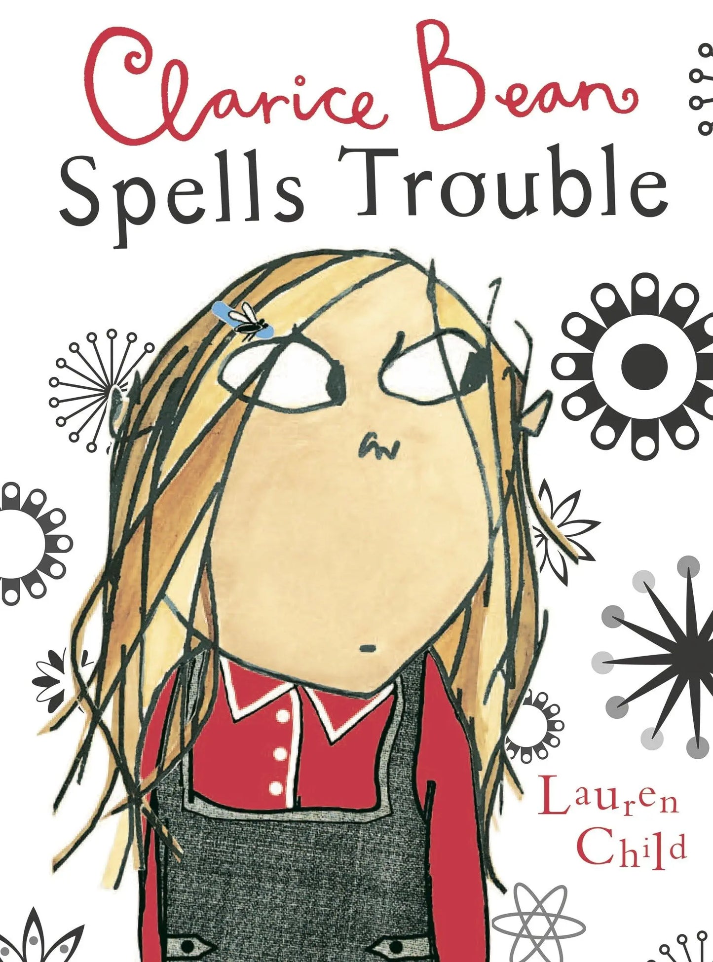 Clarice Bean Spells Trouble The Happy Book Stack
